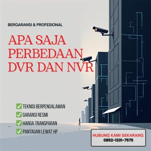 PERBEDAAN DVR DAN NVR