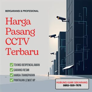 Harga Pasang CCTV Terbaru