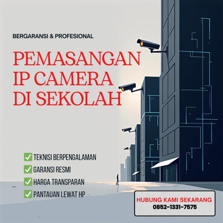 PEMASANGAN IP CAMERA