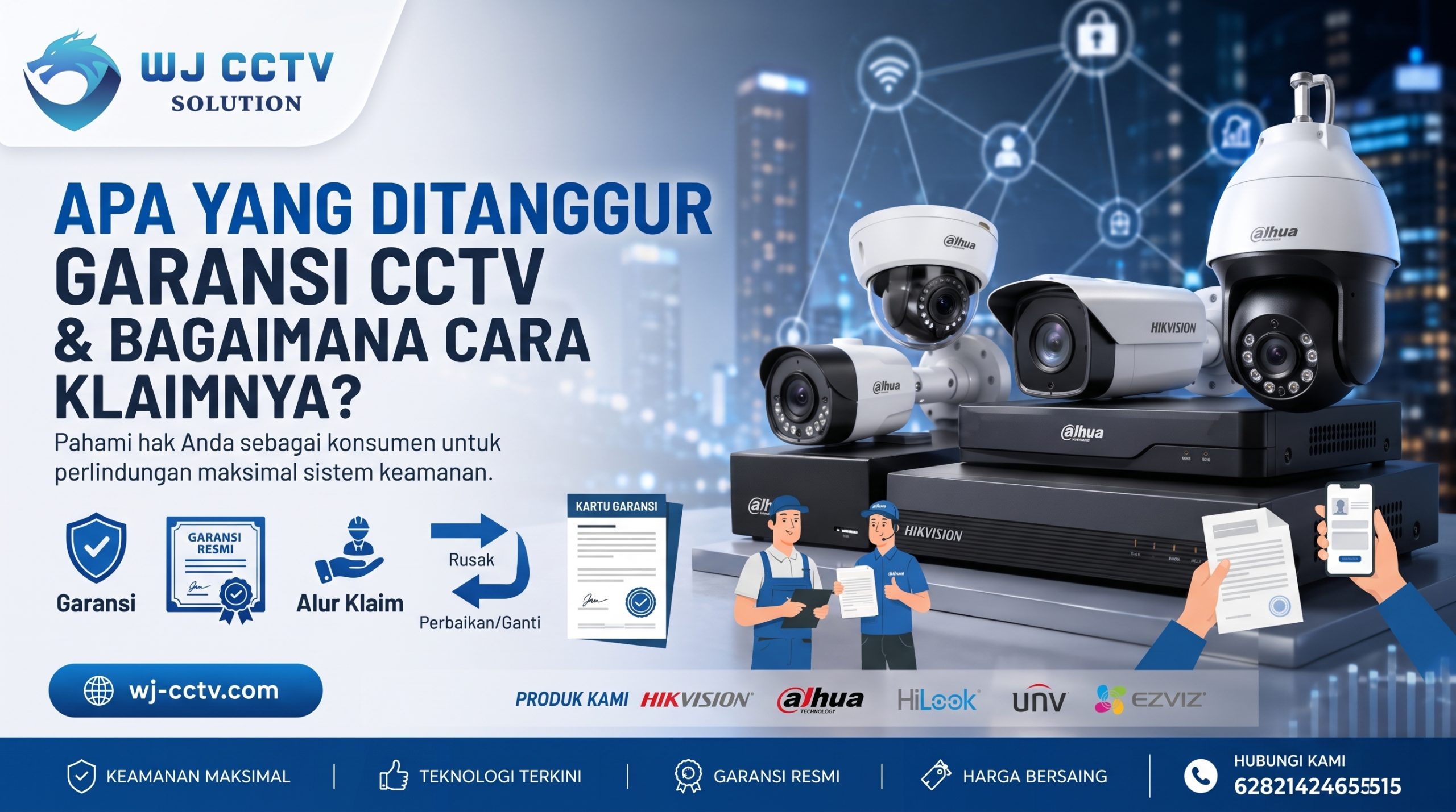 Apa yang Ditanggung Garansi CCTV dan Bagaimana Cara Klaimnya?